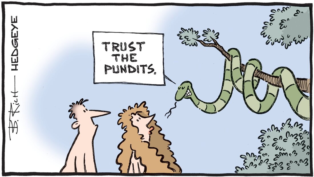 Hedgeye cartoon of the day: trust the pundits Picture