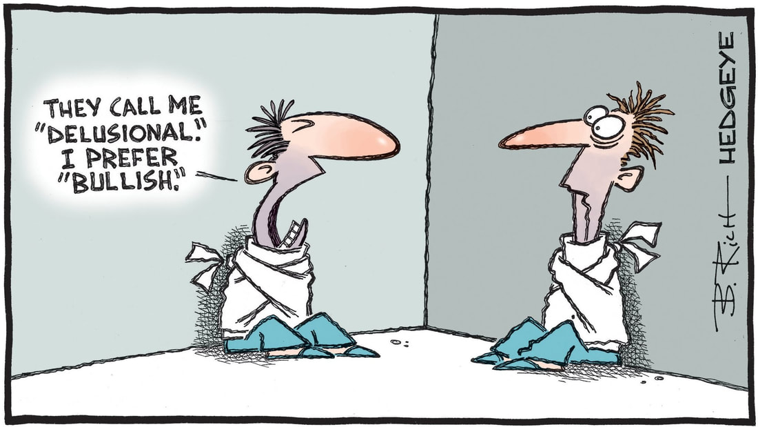 Hedgeye Cartoon of the Day Bullish vs Delusional Picture
