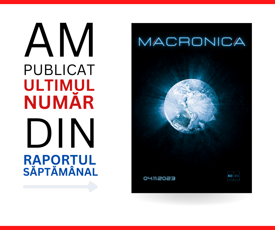 Raport Macronica - Blog Macro Traders Romania - 04.11.2023 Picture