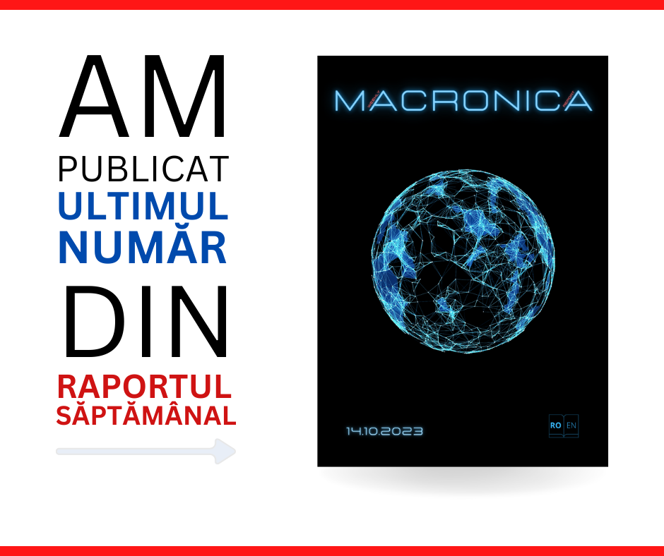Raport Macronica - Blog Macro Traders Romania - 14.10.2023 Picture