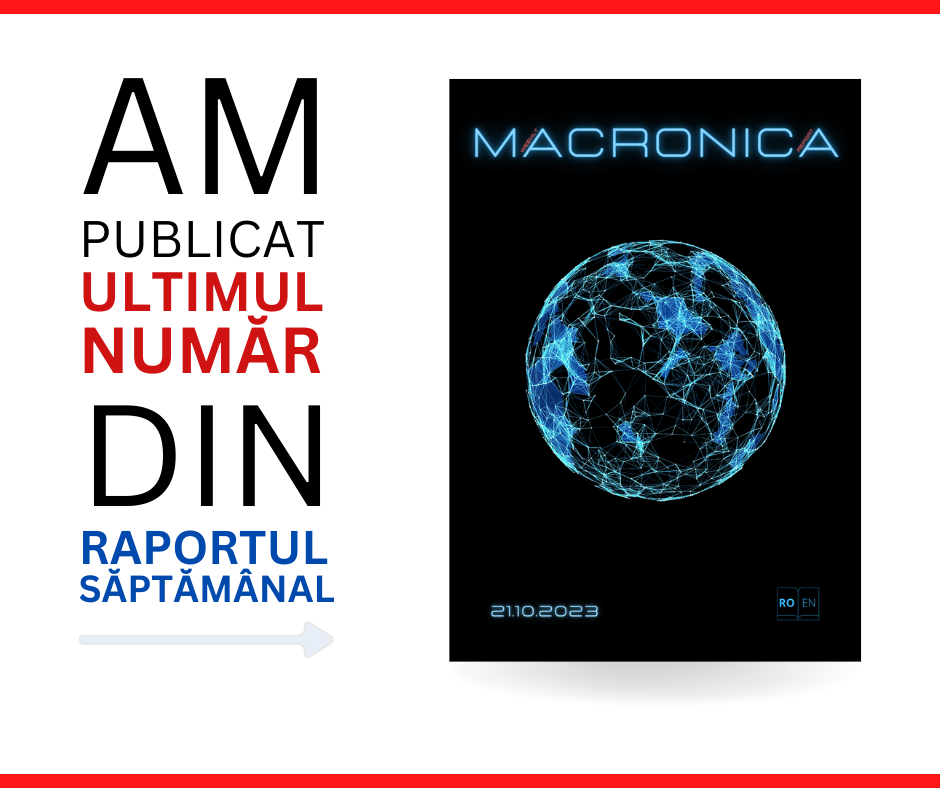 Raport Macronica - Blog Macro Traders Romania - 21.10.2023 Picture